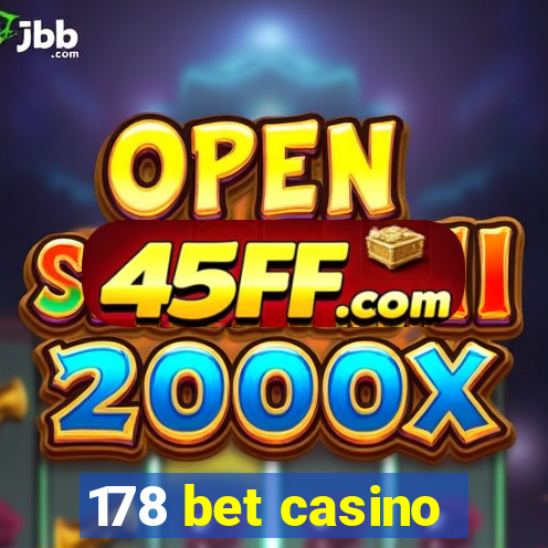 178 bet casino